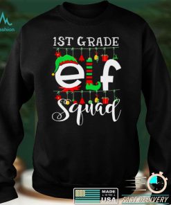 1st Grade Teacher Elf Squad Family Christmas Sweater Shirt