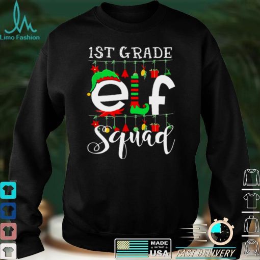 1st Grade Teacher Elf Squad Family Christmas Sweater Shirt