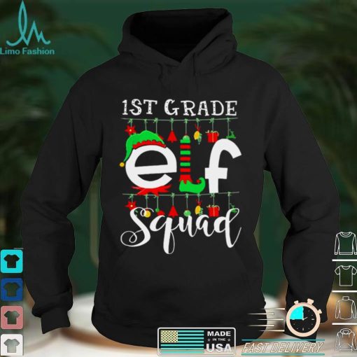 1st Grade Teacher Elf Squad Family Christmas Sweater Shirt