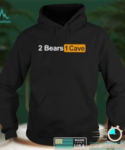 2 Bears 1 Cave Shirt