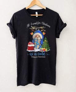 All I Want For Christmas Is A Cure   Diabetes Awareness T shirt
