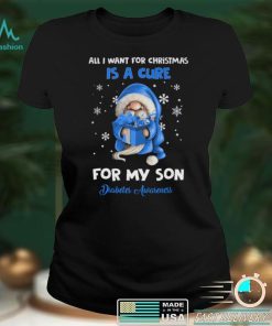 All I Want For Christmas Is A Cure For My Son Diabetes Awareness T shirt