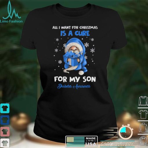 All I Want For Christmas Is A Cure For My Son   Diabetes Awareness T shirt
