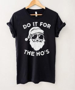 Christmas 2021 I Do It For The Hos Funny Santa Claus Xmas T Shirt