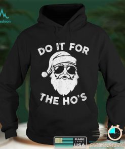 Christmas 2021 I Do It For The Hos Funny Santa Claus Xmas T Shirt