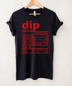Dip Nutrition Thanksgiving Costume Food Facts Christmas T Shirt