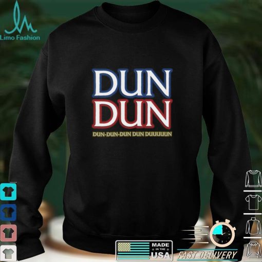 Dun Dun Law and Order Shirt