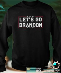 Funny Lets Go Brandon Conservative Anti Liberal T Shirt hoodie, sweat shirt