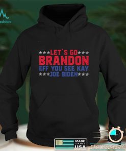 Funny Saying Lets Go Brandon T Shirt hoodie, sweat shirt