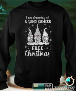 I Am Dreaming Of A Lung Cancer Free Christmas T shirt