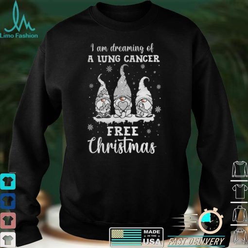 I Am Dreaming Of A Lung Cancer Free Christmas T shirt
