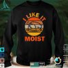 I Like It Moist Thanksgiving Costume Turkey Leg Day Shirt
