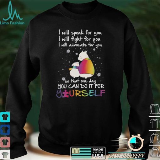 I Will Speak For You Autism Awareness T shirt