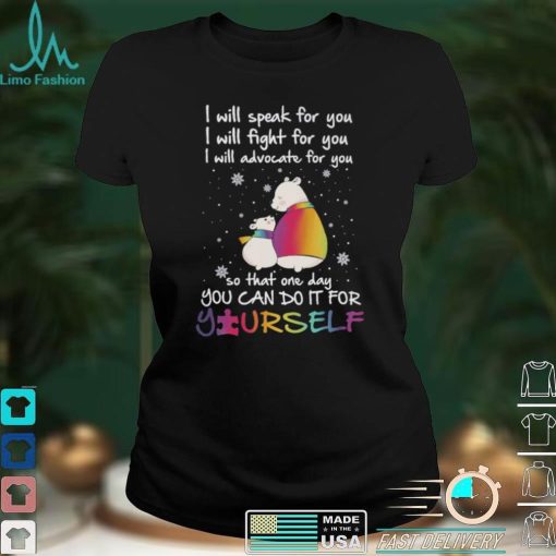 I Will Speak For You Autism Awareness T shirt