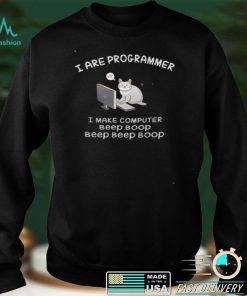 I are programmer i make computer beep boop beep beep boop shirt