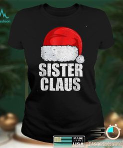 Matching Family Pajama Christmas Sister Claus T Shirt