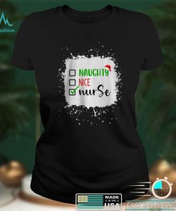Naughty Nice Nurse Christmas Xmas Nursing Costume Bleached T Shirt
