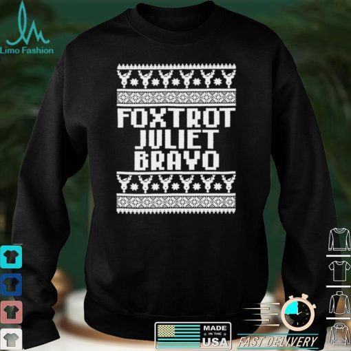 Official Foxtrot juliet bravo Christmas shirt