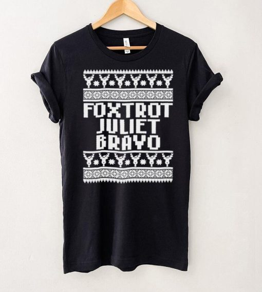 Official Foxtrot juliet bravo Christmas shirt