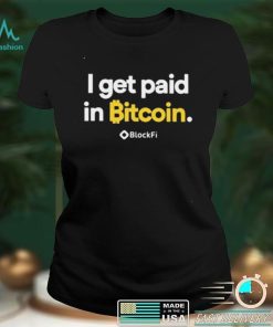 Official I Get Paid In Bitcoin Shirt hoodie, sweater shirt