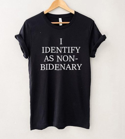 Official I Identify As Non bidenary Shirt hoodie, sweater shirt