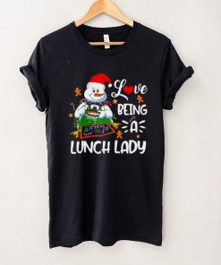 Official I Love Being A Lunch Lady Christmas Chef Snowman Lunch Lady Shirt hoodie, sweater shirt