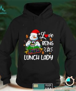 Official I Love Being A Lunch Lady Christmas Chef Snowman Lunch Lady Shirt hoodie, sweater shirt