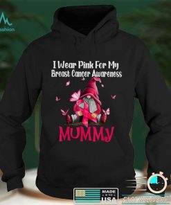 Official I Wear Pink For My Mummy Breast Cancer Awareness Gnomes Sweater Shirt