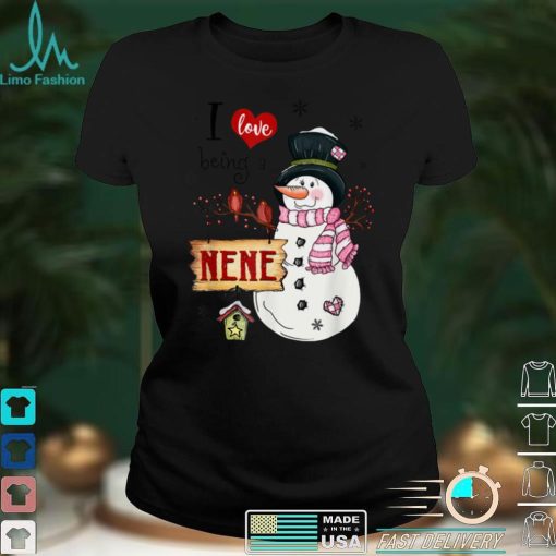 Official I love Being A Nene Snowman Christmas Funny Xmas T Shirt