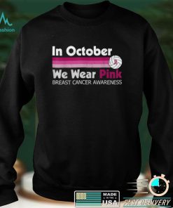Official In October We Wear Pink Volleyball Cancer Awareness Retro Sweater Shirt