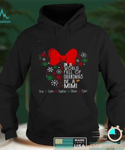 Official In a world full of grandmas be a mimi ava liam sophia ethan tyler shirt hoodie, sweater shirt