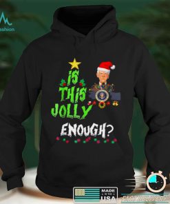 Official Joe Biden Is This Jolly Enough Christmas Liberals shirt hoodie, Sweater