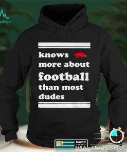 Official Knows More About Football Than Most Sec Refs Shirt hoodie, Sweater