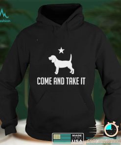 Official Nice beagle come and take it shirt hoodie, sweater shirt