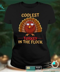 Official Official Coolest Turkey In The Flock Funny Thanksgiving Turkey T Shirt