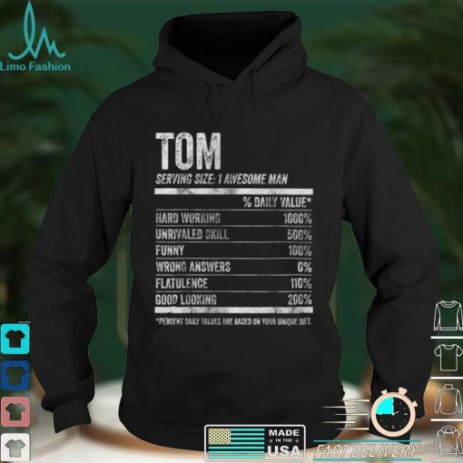 Official Official Mens Tom Nutrition Personalized Name Shirt Funny Name Facts T Shirt