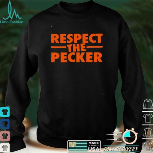 Respect The Pecker T shirt Sweater