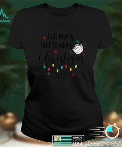 Still Merry Still Mask Christmas Light T Shirt