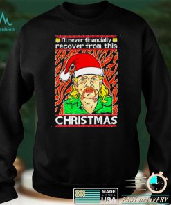 Tiger King Joe Exotic Ill never financially recover from this Christmas shirt Sweater