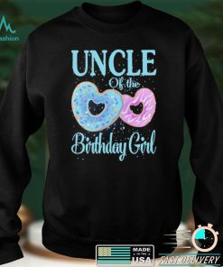 Uncle Of The Birthday Girl Donut Matching Family Bday Shirt