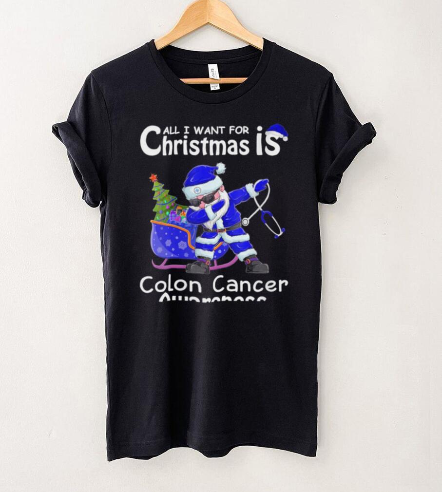 Womens All I Want For Christmas Is Cure for Colon Cancer Awareness Shirt Womens All I Want For Christmas Is Cure for Colon Cancer Awareness Shirt