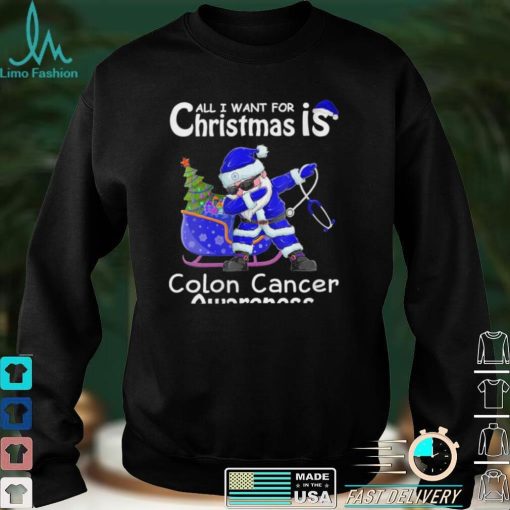Womens All I Want For Christmas Is Cure for Colon Cancer Awareness Shirt