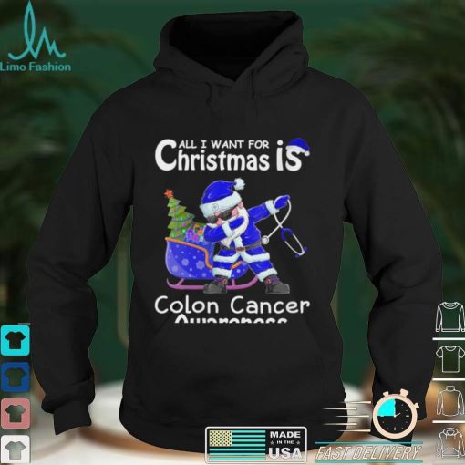 Womens All I Want For Christmas Is Cure for Colon Cancer Awareness Shirt