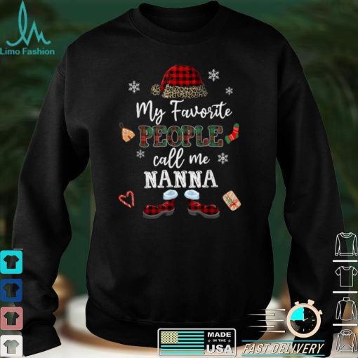 mb My Favorite People Call Me Nanna Thanksgiving Christmas T Shirt