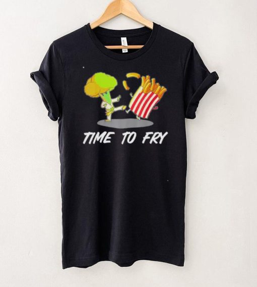 Broccoli Time To Fry Vegetables Or Vegetarian Shirt