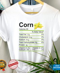 Corn Nutrition Facts Thanksgiving Group Matching T Shirt Hoodie, Sweter Shirt