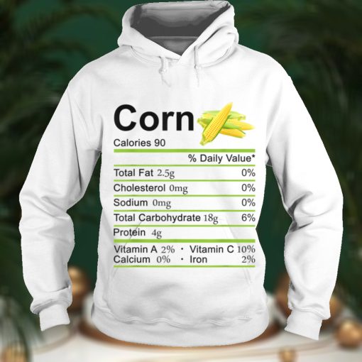 Corn Nutrition Facts Thanksgiving Group Matching T Shirt Hoodie, Sweter Shirt