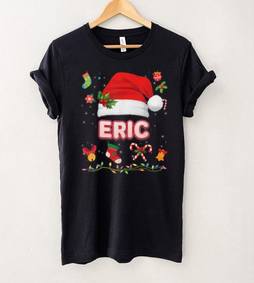 Eric Santa Claus Hat Family Merry Christmas Xmas Costume T Shirt hoodie, Sweater Shirt
