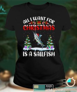 Funny Santa Hat All I Want For Christmas Is A Sailfish T Shirt hoodie, Sweater Shirt