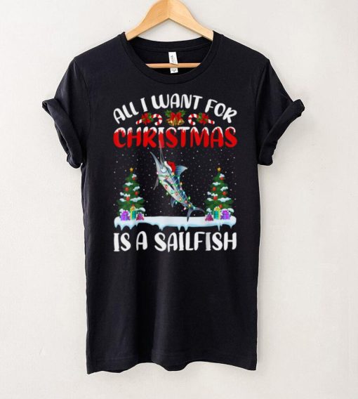 Funny Santa Hat All I Want For Christmas Is A Sailfish T Shirt hoodie, Sweater Shirt